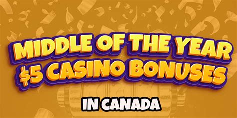 $5 minimum deposit casino canada.